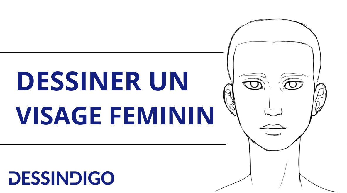 Réaliser un visage de femme en dessin